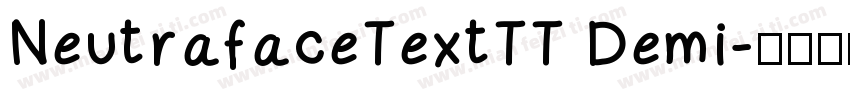 NeutrafaceTextTT Demi字体转换